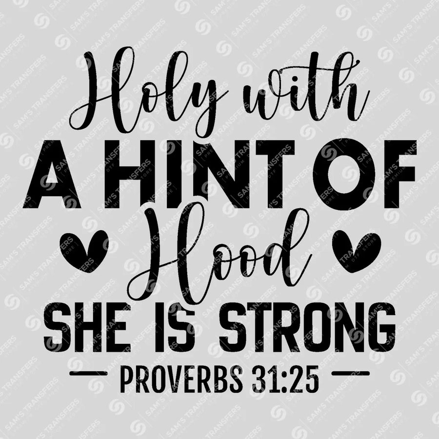 Holy With a Hint of Hood Script Ready-to-Press DTF Transfer | SAT04583