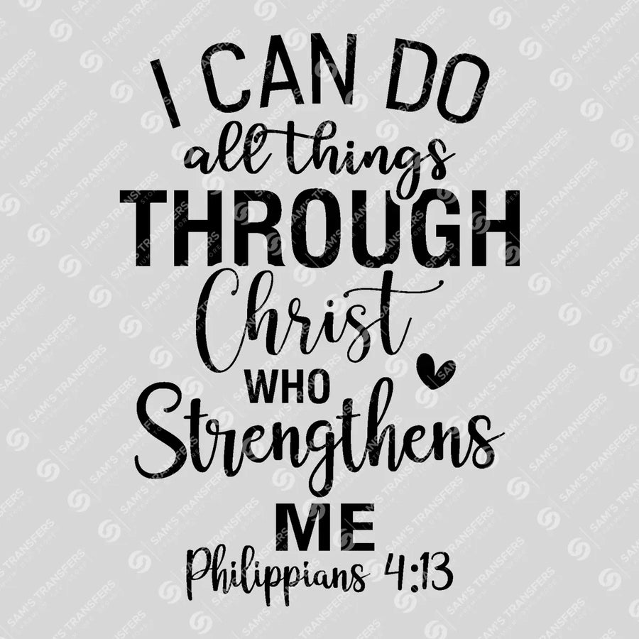 I Can Do All Things Through Christ Ready-to-Press DTF Transfer | SAT04587