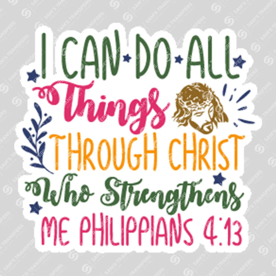 I Can Do All Things Through Christ Sticker Ready-to-Press DTF Transfer | SAT04588