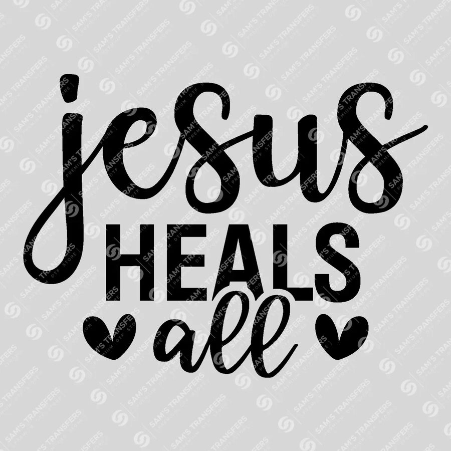 Jesus Heals All Ready-to-Press DTF Transfer | SAT04607