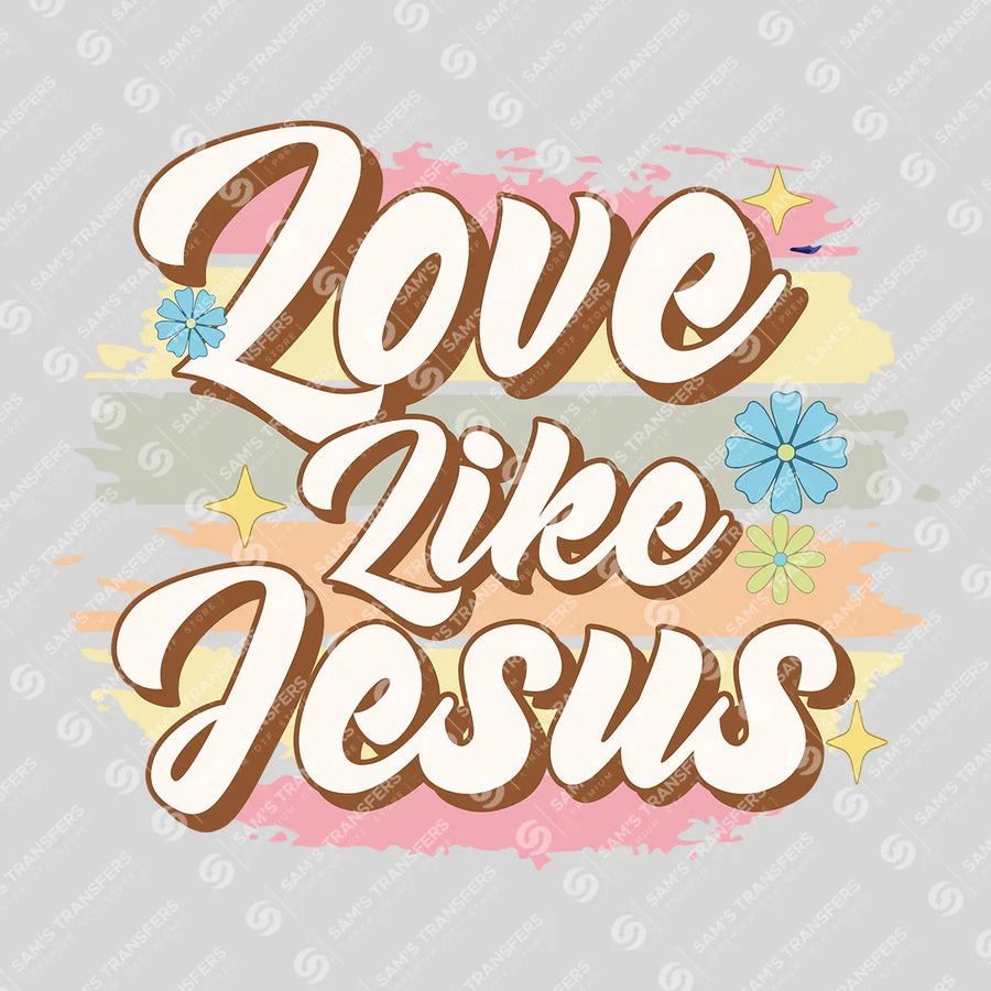 Love Like Jesus Retro Ready-to-Press DTF Transfer | SAT04622