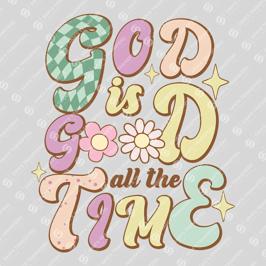 God Is Good All the Time Groovy Ready-to-Press DTF Transfer | SAT04642