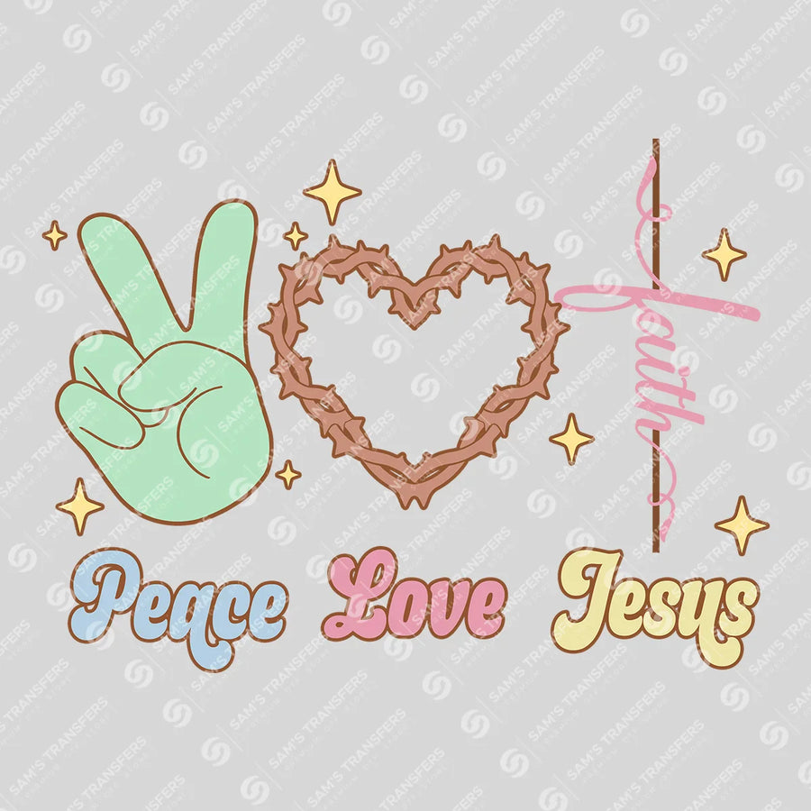 Peace Love Jesus Ready-to-Press DTF Transfer | SAT04660