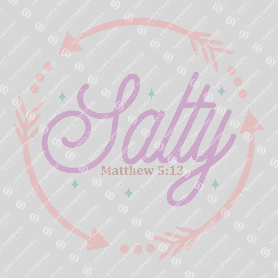 Salty Matthew 5 13 Ready-to-Press DTF Transfer | SAT04679