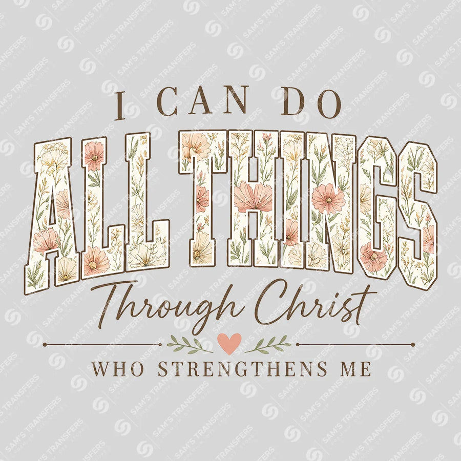 I Can Do All Things Through Christ Wildflower Ready-to-Press DTF Transfer | SAT04733