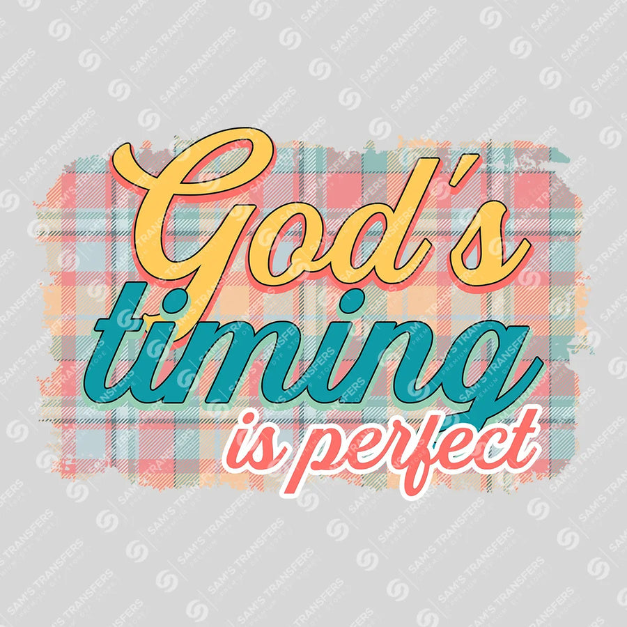 Gods Timing Is Perfect Ready-to-Press DTF Transfer | SAT04765