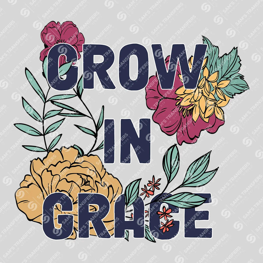 Grow in Grace Floral Ready-to-Press DTF Transfer | SAT04767
