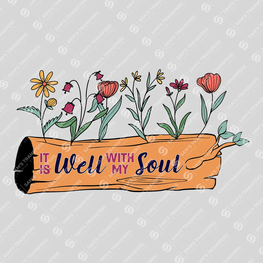It Is Well With My Soul Ready-to-Press DTF Transfer | SAT04771