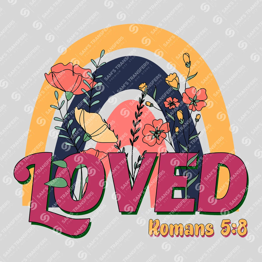 Loved Romans Ready-to-Press DTF Transfer | SAT04790