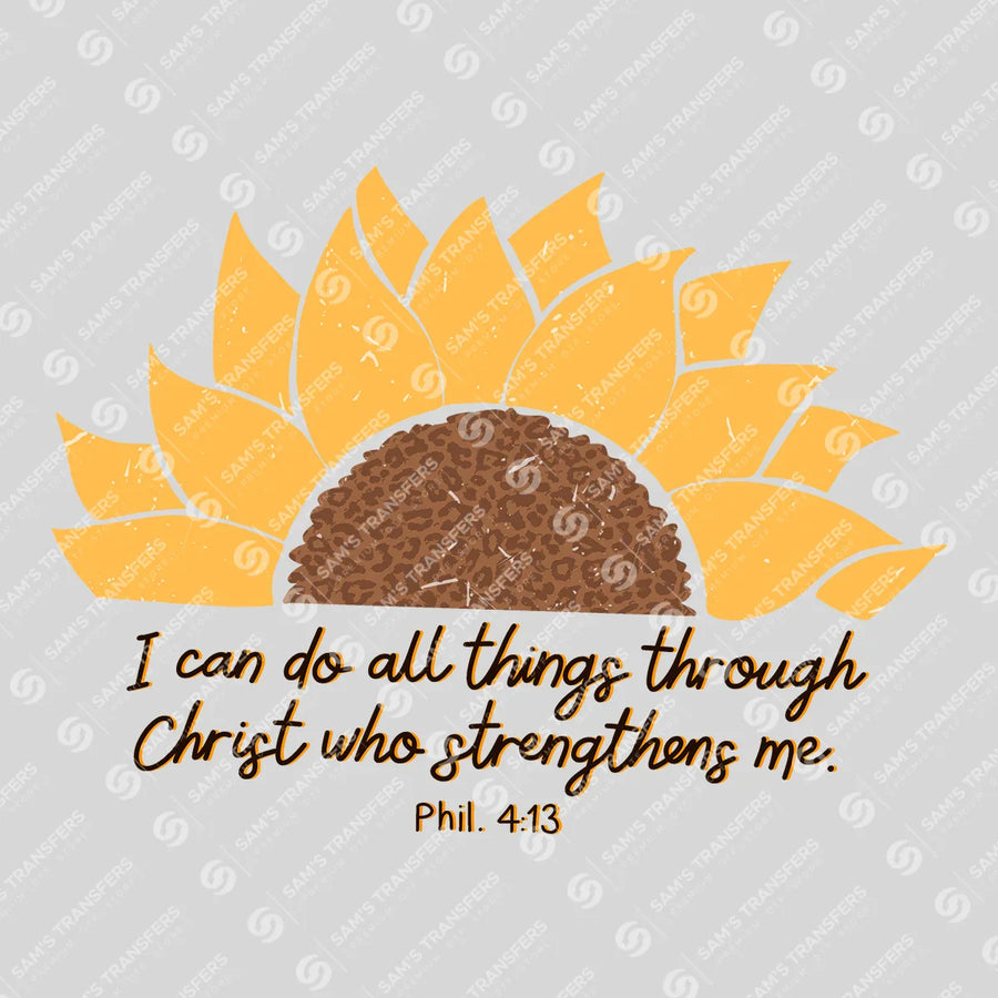 I Can Do All Things Through Christ Sunflower Ready-to-Press DTF Transfer | SAT04794
