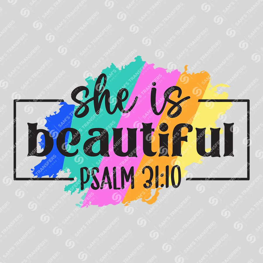 She Is Beautiful Ready-to-Press DTF Transfer | SAT04806