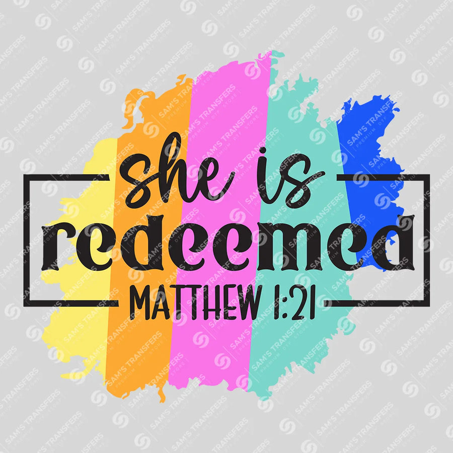 She Is Redeemed Ready-to-Press DTF Transfer | SAT04817