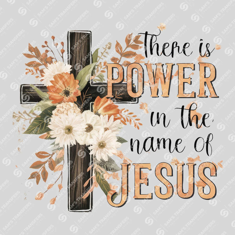 Power in the Name of Jesus Ready-to-Press DTF Transfer | SAT04827