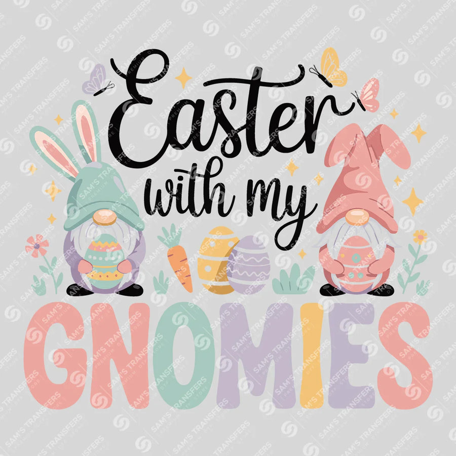 Easter With My Gnomies Ready-to-Press DTF Transfer | SAT04838