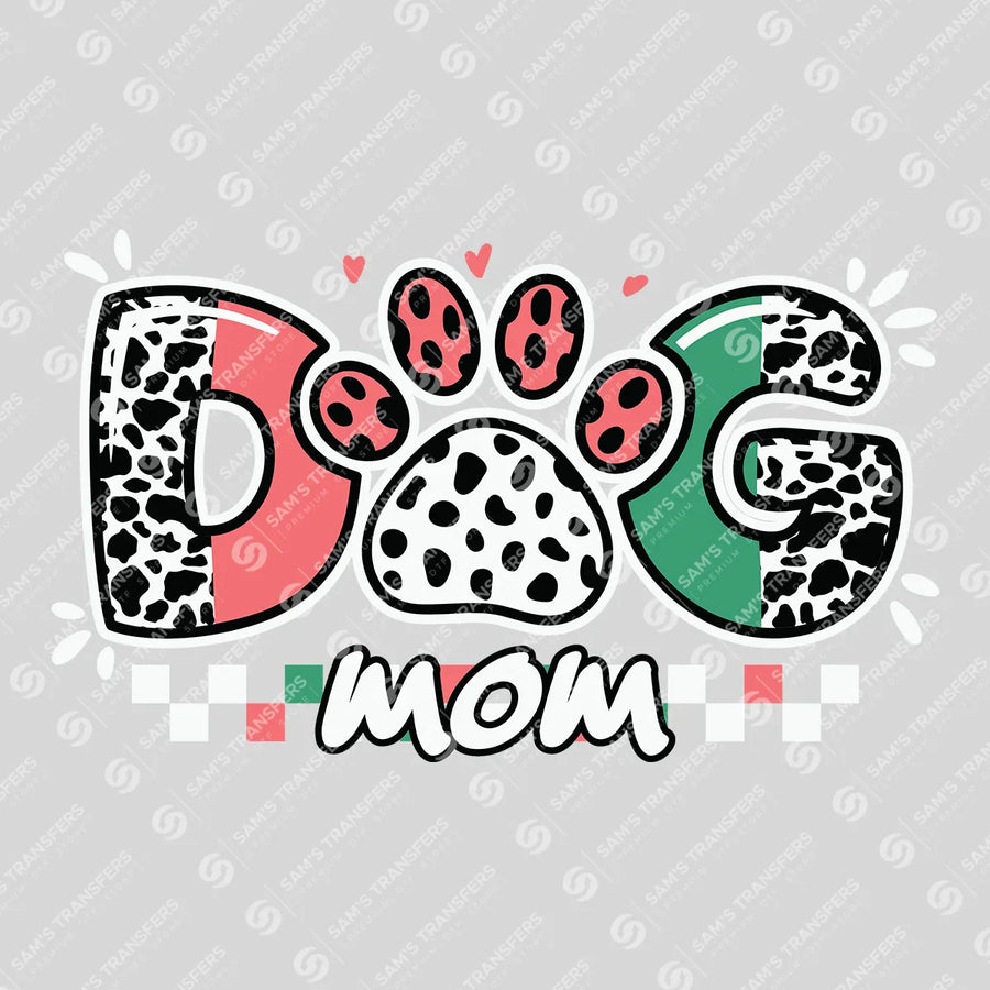 Dog Mom Ready-to-Press DTF Transfer | SAT04841