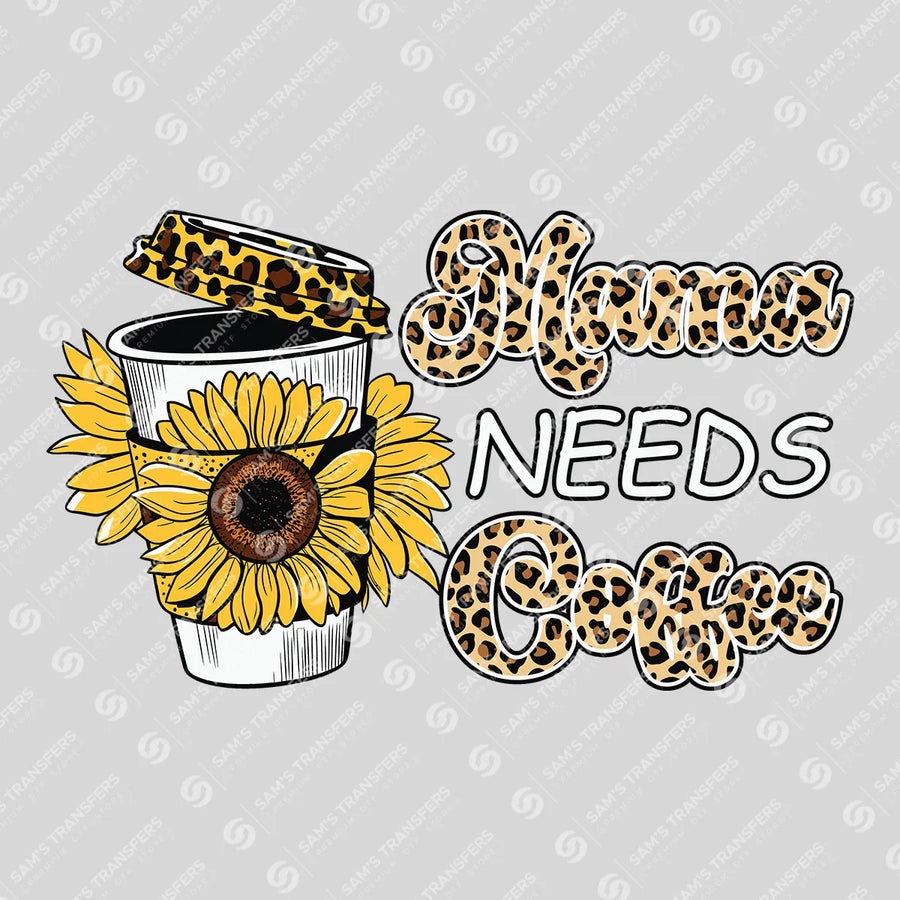 Mama Needs Coffee Ready-to-Press DTF Transfer | SAT04852