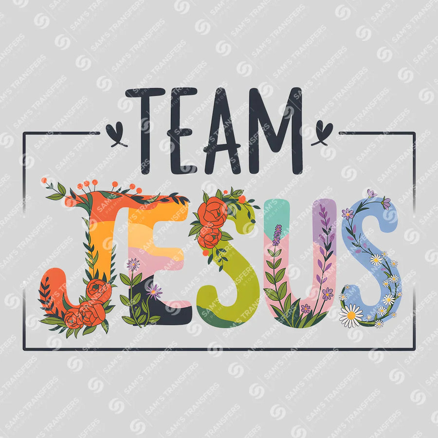 Team Jesus Ready-to-Press DTF Transfer | SAT04862