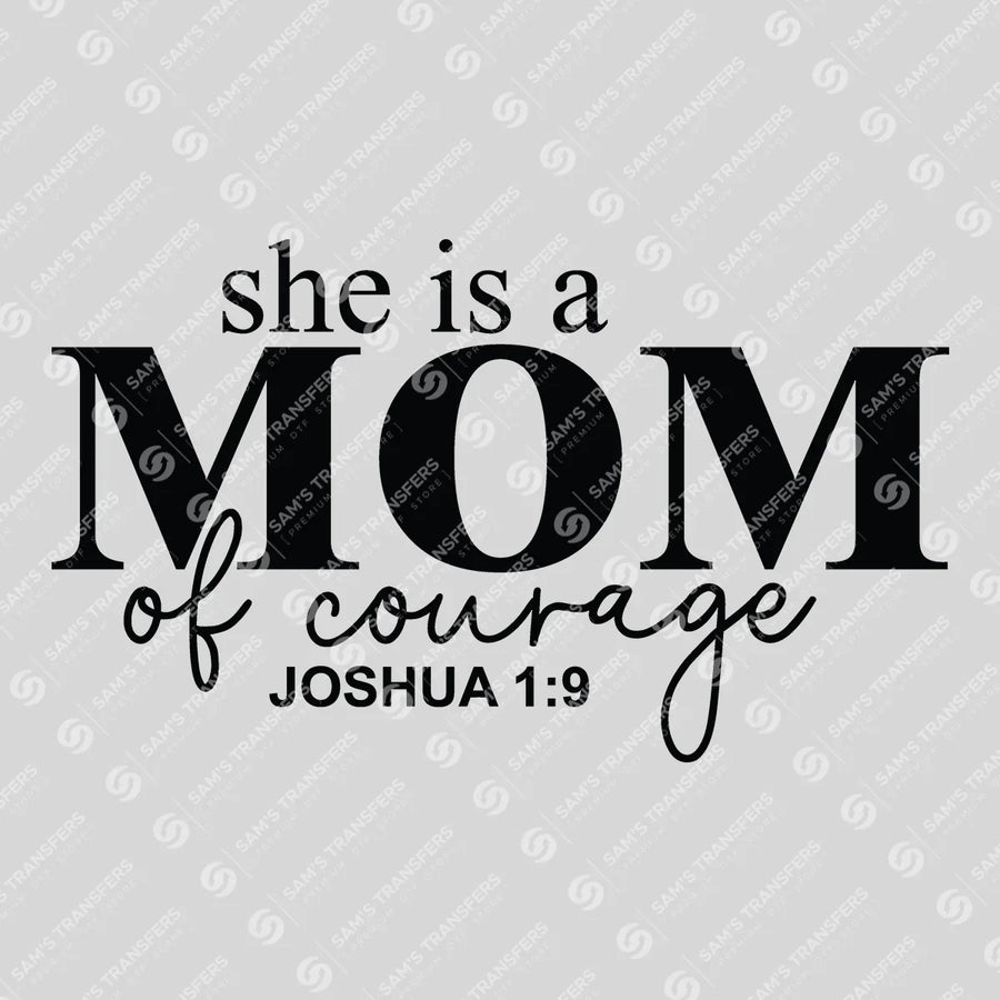 Mom of Courage Ready-to-Press DTF Transfer | SAT04872