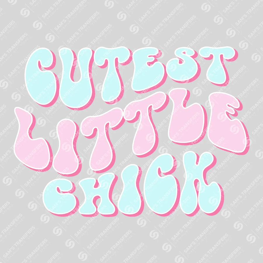 Cutest Little Chick Ready-to-Press DTF Transfer | SAT04900