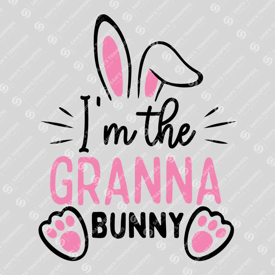 I'm the Granna Bunny Ready-to-Press DTF Transfer | SAT04934
