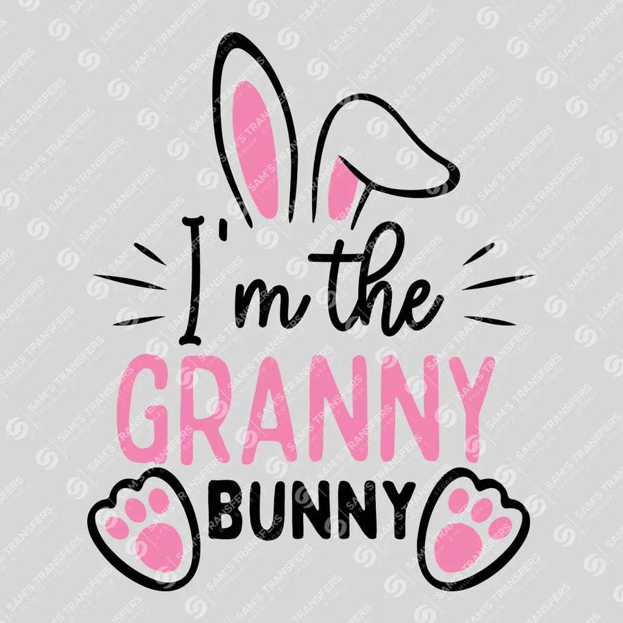 I'm the Granny Bunny Ready-to-Press DTF Transfer | SAT04935