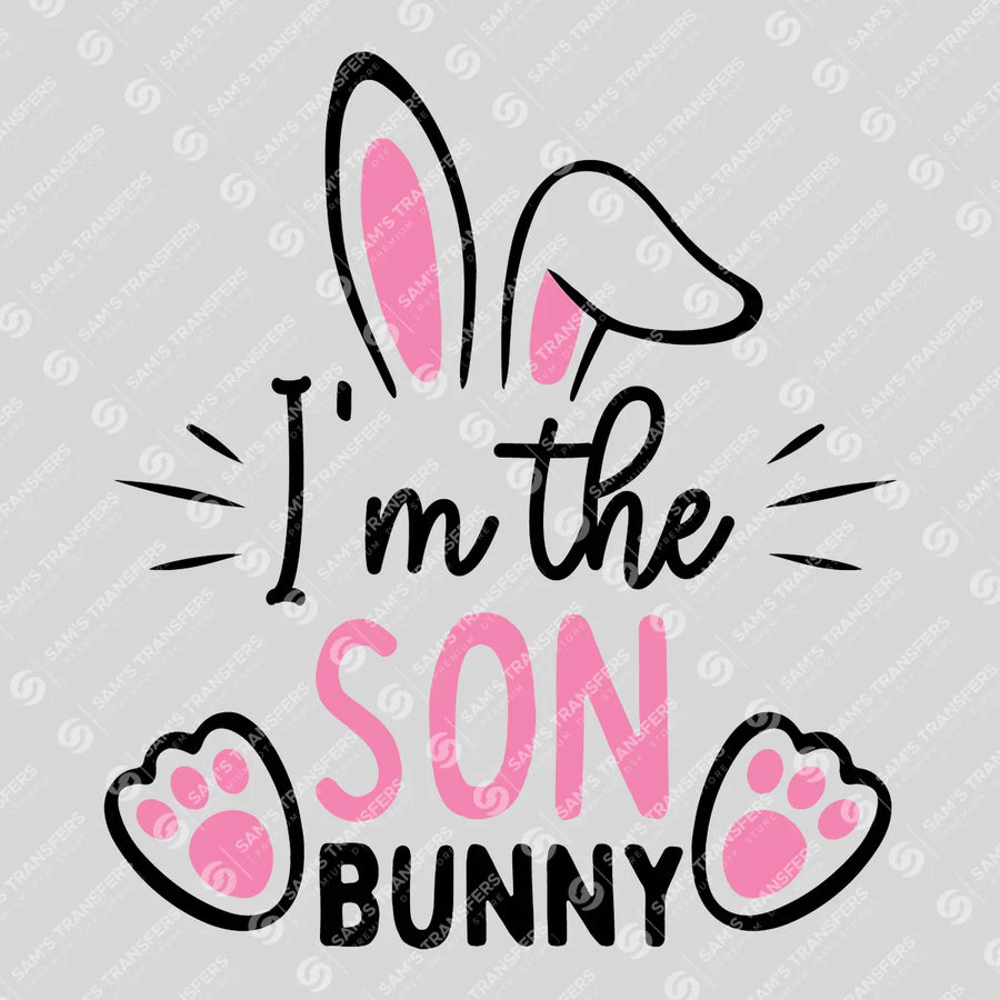 I'm the Son Bunny Ready-to-Press DTF Transfer | SAT04952