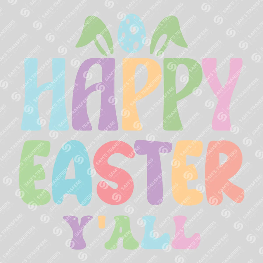 Happy Easter Y'all Ready-to-Press DTF Transfer | SAT04970