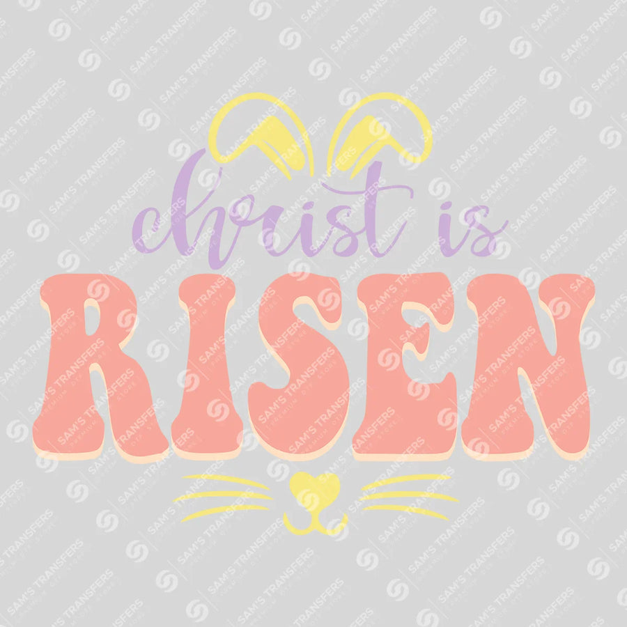 Christ Is Risen Ready-to-Press DTF Transfer | SAT04981