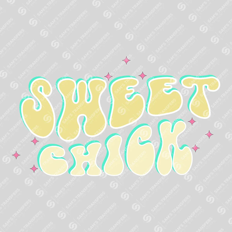 Sweet Chick Ready-to-Press DTF Transfer | SAT05002