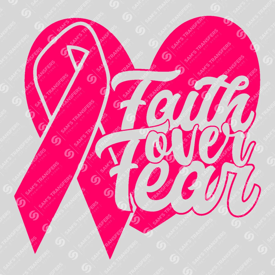 Faith Over Fear Ready-to-Press DTF Transfer | SAT05050