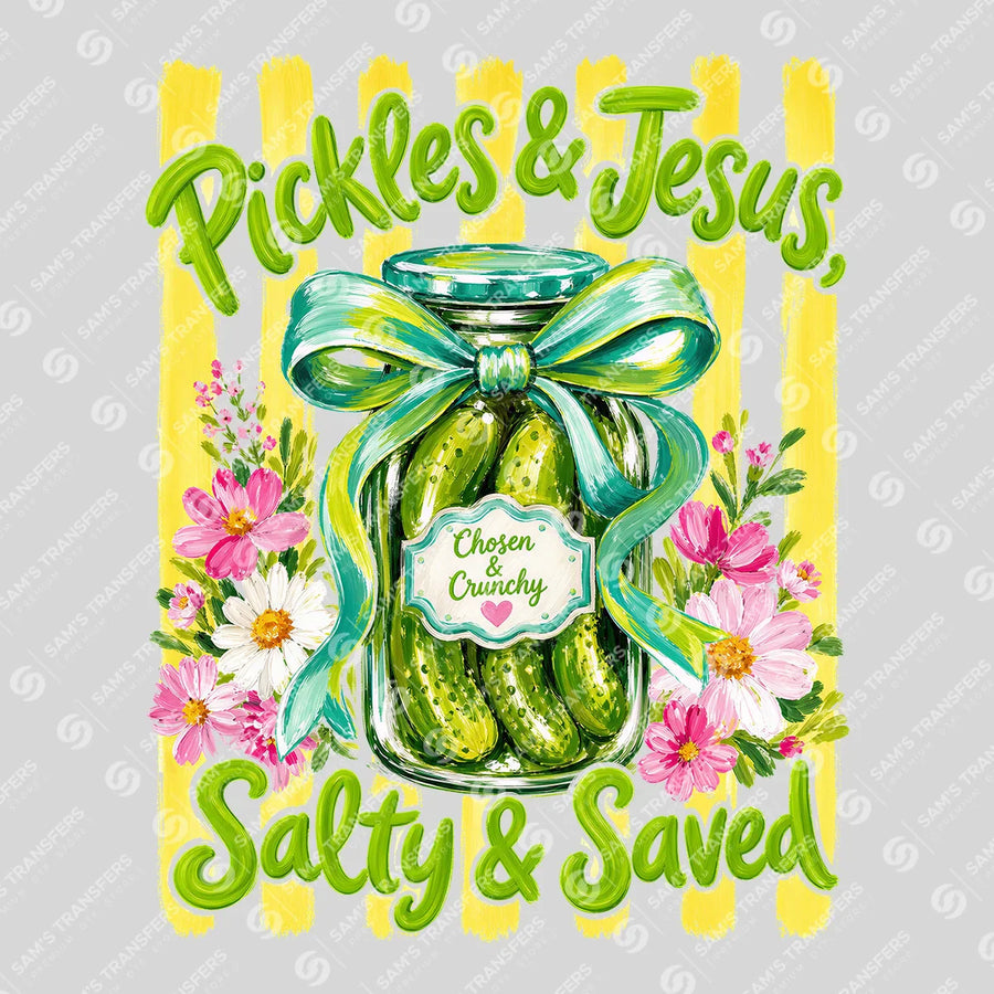 Pickles and Jesus Salty and Saved Ready-to-Press DTF Transfer | SAT05058