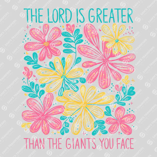 Apparel featuring a The Lord Is Greater Than the Giants You Face-themed DTF transfer.