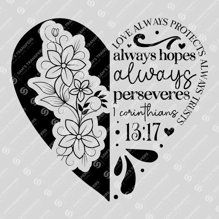 Love Always Perseveres Ready-to-Press DTF Transfer | SAT05098