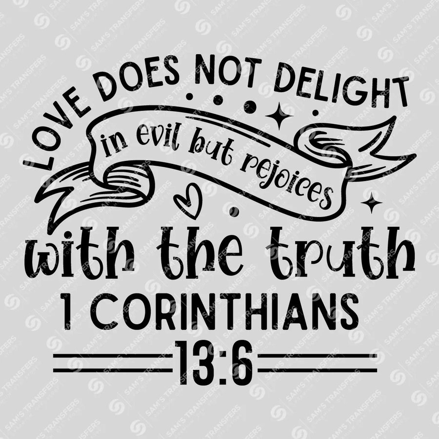 Love Rejoices With the Truth Ready-to-Press DTF Transfer | SAT05100