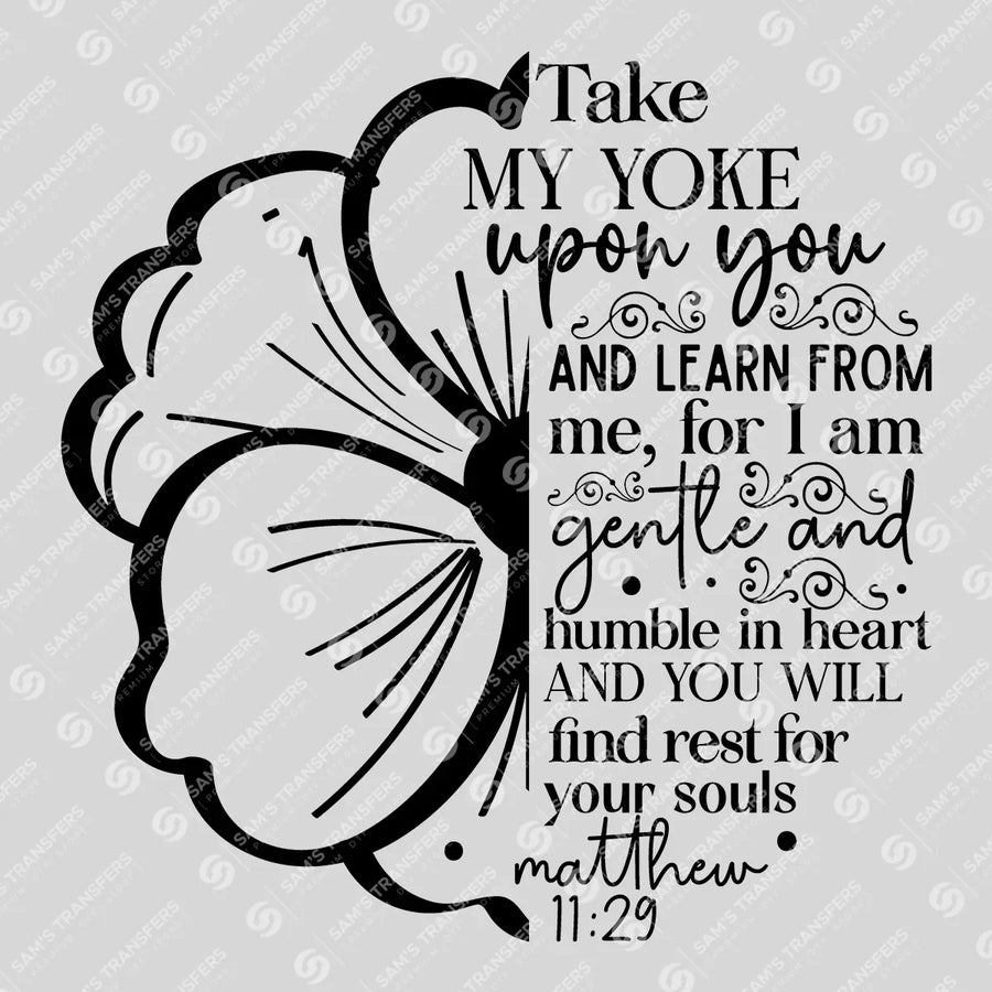 Take My Yoke Upon You Ready-to-Press DTF Transfer | SAT05110