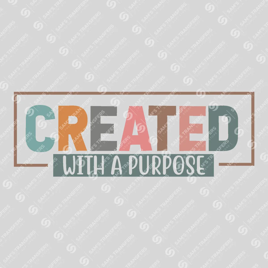 Created With a Purpose Ready-to-Press DTF Transfer | SAT05130