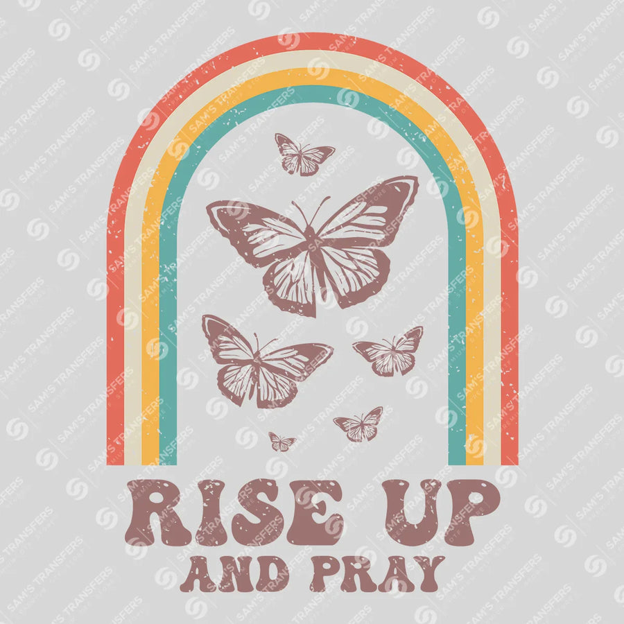 Rise Up and Pray Ready-to-Press DTF Transfer | SAT05216