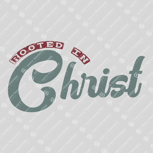 Apparel featuring a Rooted in Christ-themed DTF transfer.