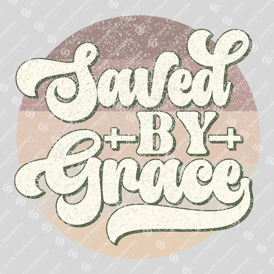 Saved by Grace Ready-to-Press DTF Transfer | SAT05220