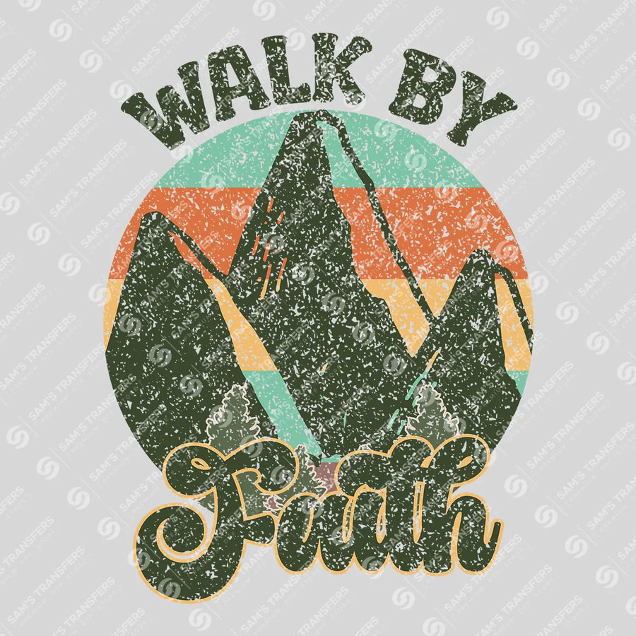 Walk by Faith Ready-to-Press DTF Transfer | SAT05236