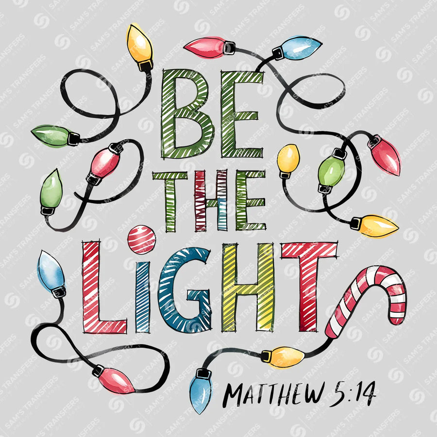 Be the Light Ready-to-Press DTF Transfer | SAT05277