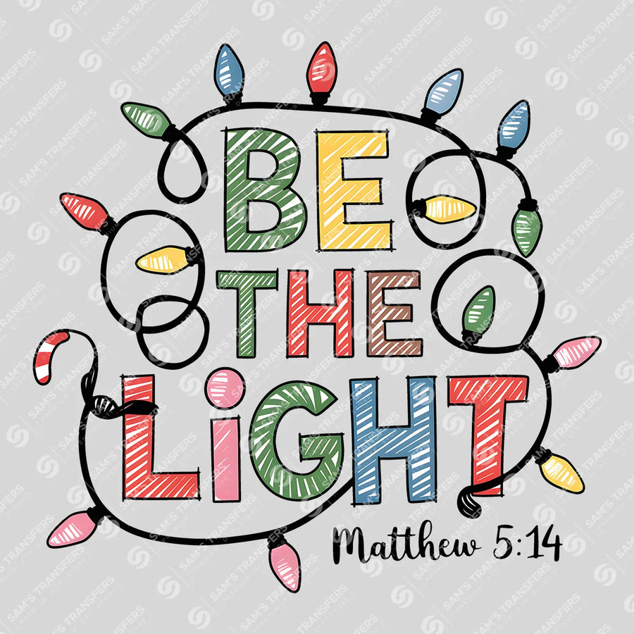 Be the Light Ready-to-Press DTF Transfer | SAT05278