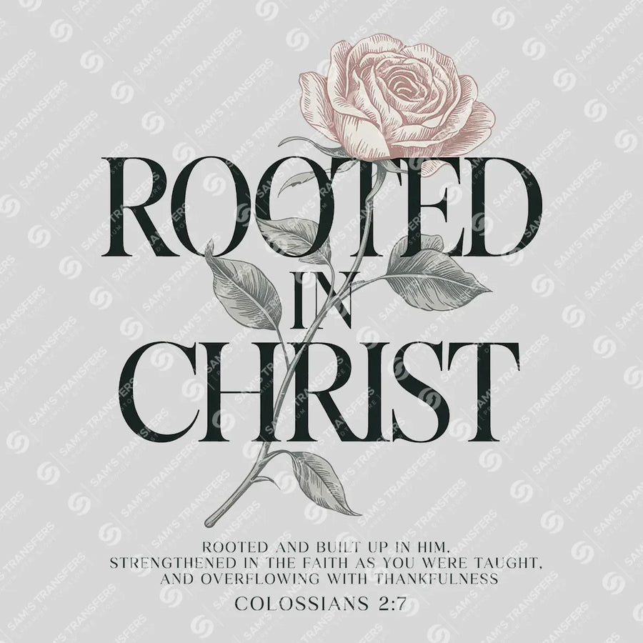 Rooted in Christ Ready-to-Press DTF Transfer | SAT05285