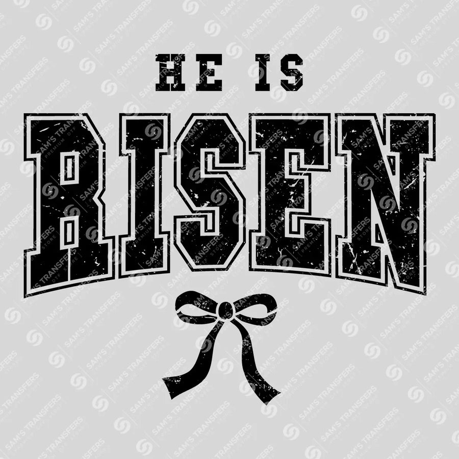 He Is Risen Ready-to-Press DTF Transfer | SAT05357