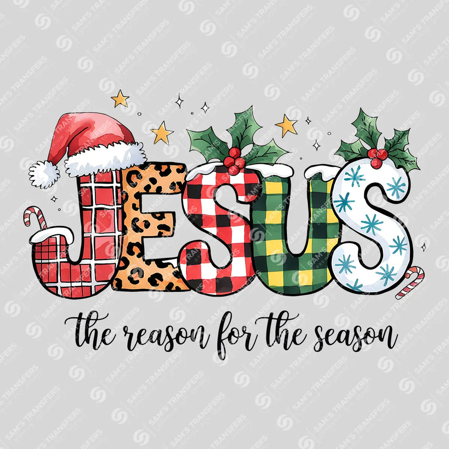Jesus the Reason for the Season Ready-to-Press DTF Transfer | SAT05364