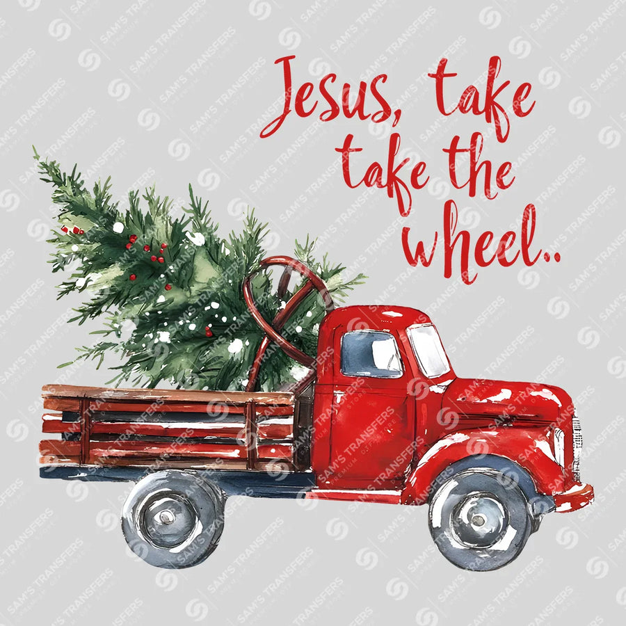 Jesus Take the Wheel Ready-to-Press DTF Transfer | SAT05366