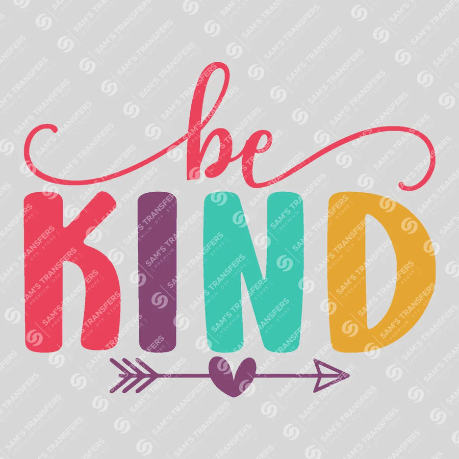 Be Kind Ready-to-Press DTF Transfer | SAT05428