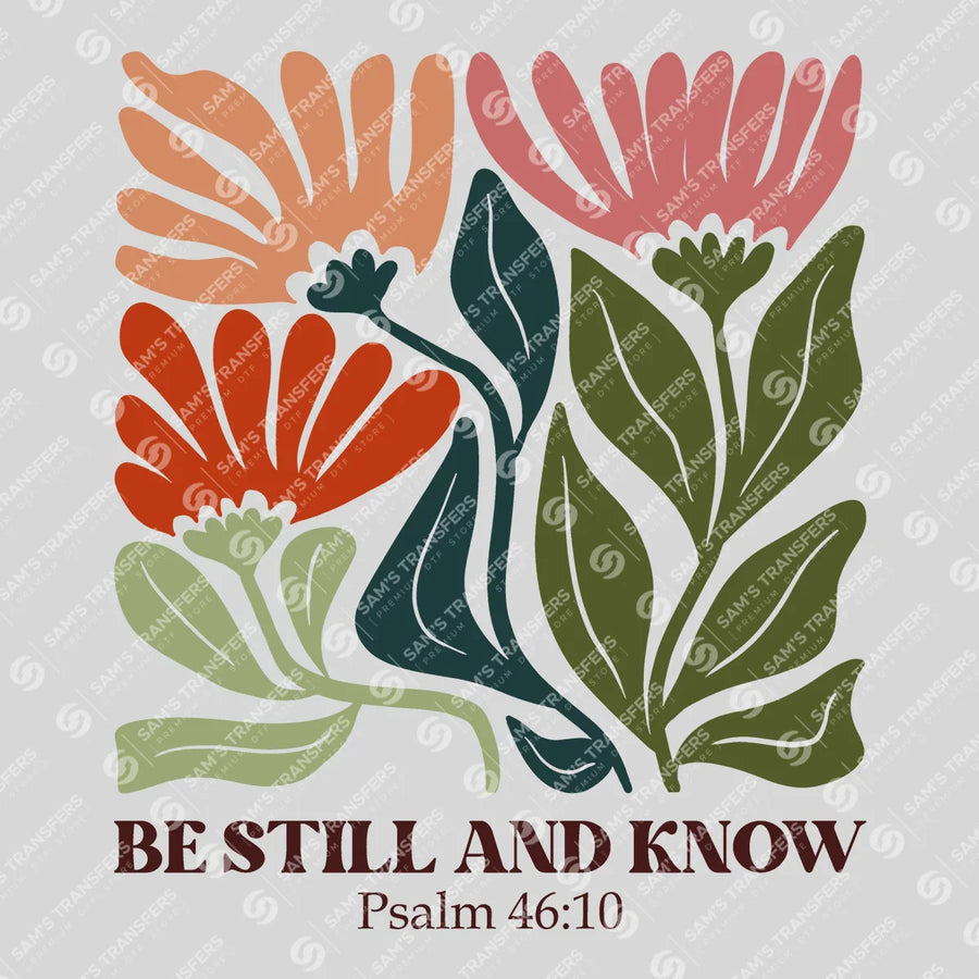 Be Still and Know Ready-to-Press DTF Transfer | SAT05430