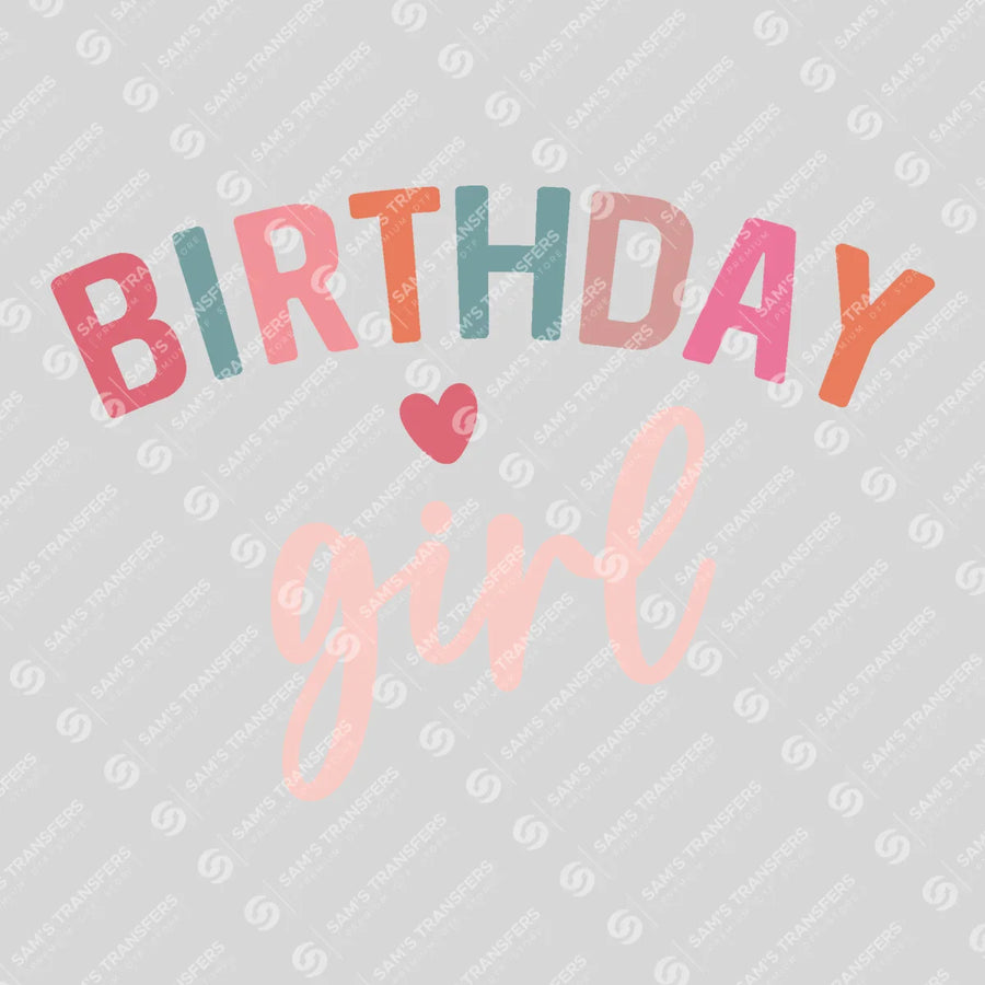 Birthday Girl Ready-to-Press DTF Transfer | SAT05435