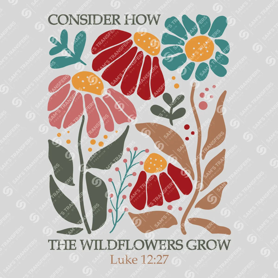Consider How the Wildflowers Grow Ready-to-Press DTF Transfer | SAT05441